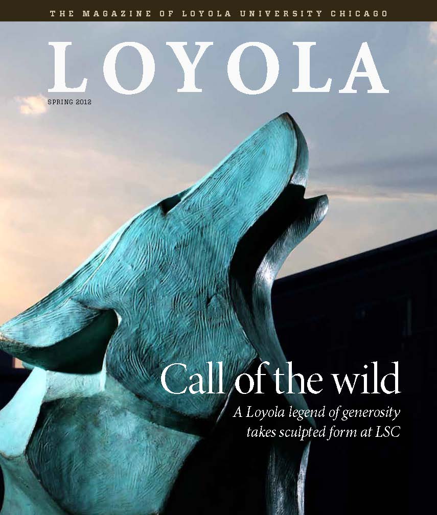 The spring 2012 Loyola magazine cover with the head of a wolf statue and the headline 