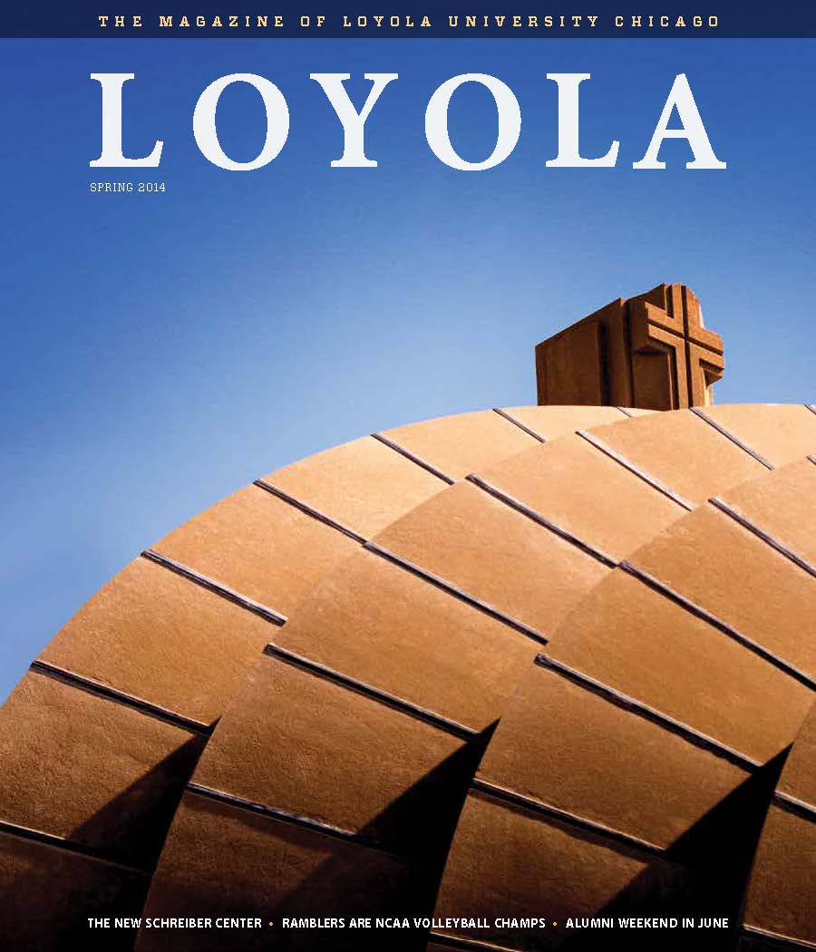 The spring 2014 issue of Loyola magazine with a view of the top of the Madonna Della Strada Chapel against a blue sky